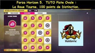 Forza Horizon 5 FH5 TUTO Piste Ovale  La Roue Tourne 100 points de Distinction [upl. by Holub295]