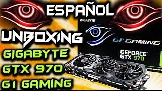 UNBOXING GIGABYTE GTX 970 G1 GAMING 4GB  Español HD [upl. by Akilegna989]