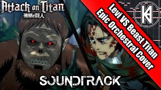 Attack On Titan Season 4 Episode 14 OST quotLevi Ackerman Vs Beast Titan Themequot Epic Orchestral Cover [upl. by Alrep372]