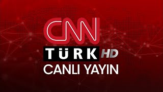 CNN TÜRK  🔴 Canlı Yayın ᴴᴰ  Canlı TV izle [upl. by Sherye]