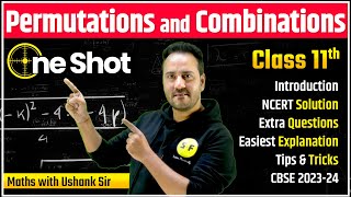 Permutation and Combination One Shot  Class 11 Maths NCERT Chapter 7 by Ushank Sir Science and Fun [upl. by Bertsche486]