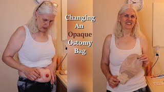 Ostomy Bag Change  How I Change An Opaque Ostomy Bag [upl. by Amarillis]