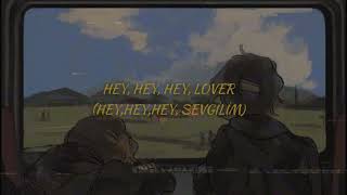 Hey hey hey lover ♡♡♡ lyrics  speed up [upl. by Nabe717]