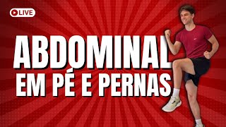 🔴 Pernas e abdominal em pé [upl. by Nydroj221]