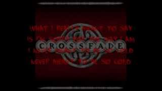 Crossfade  Cold Acoustic HD  Lyrics [upl. by Hurless]