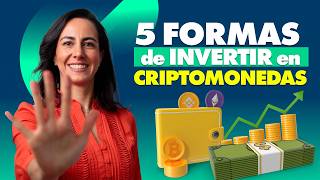 Cómo INVERTIR en CRIPTO  Las 5 FORMAS más RENTABLES [upl. by Terrye]