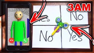 DO NOT PLAY CHARLIE CHARLIE FIDGET SPINNER WHEN CALLING BALDI’S BASIC AT 3AM THIS IS WHY [upl. by Sussna962]