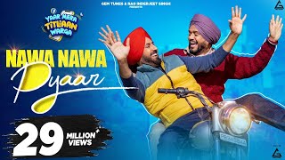 Nawa Nawa Pyaar Hoya Ae  Gippy Grewal  Tanu Grewal  Happy Raikoti  Punjabi Song [upl. by Anirahc654]