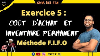 Comptabilité Analytique exercice 5  le coût dachat et inventaire permanent méthode FIFO [upl. by Perrine]