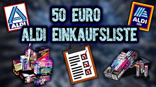 ALDI FEUERWERK EINKAUFSLISTE 202324 💥📝 50 EURO [upl. by Gilbye]