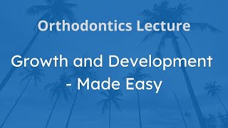 ORTHODONTICS 1 Growth and Development NEET MDS AIIMS MDS INICET NBDE Part 2 [upl. by Harlen]