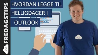 Hvordan legge til helligdager i Outlook kalenderen [upl. by Muncey728]