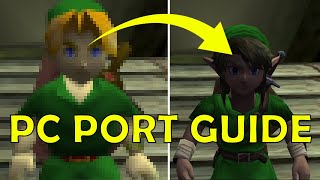 Legend of Zelda Ocarina of Time PC Port Full Guide amp Tutorial [upl. by Licastro379]