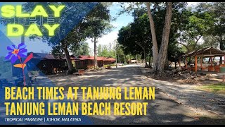 BEACH TIMES at Tanjung Leman in MERSING amp Tanjung Leman Beach Resort  Johor Malaysia [upl. by Edalb]