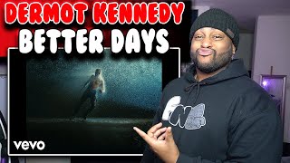 Dermot Kennedy quot Better Days quot  Reaction [upl. by Artenra]