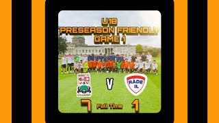 U18 Barnet FC Academy v Rade Idrettslag Norway Preseason FriendlyGame 1 240724 [upl. by Namar]