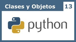 Tutorial Python 13 Clases y Objetos [upl. by Elaine]