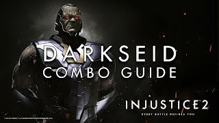 Injustice 2  Darkseid  Combo Guide [upl. by Abekam379]