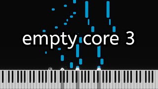 empty core 3  piano tutorial [upl. by Cates151]