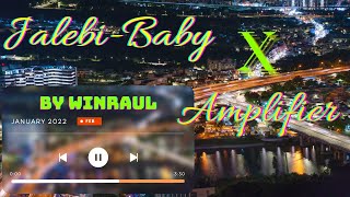 JalebiBaby X Amplifier  BeatSync by WinRAUL  Tesher  Jason Derulo  Imran khan originals [upl. by Gaddi]