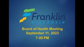 Board of Health Meeting 9112023  7 PM [upl. by Annaehs494]