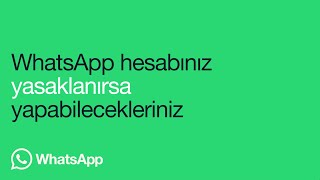 WhatsApp hesabınız yasaklanırsa yapmanız gerekenler  WhatsApp [upl. by Donaghue]