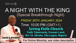 ONE NIGHT WITH THE KING  26  27 JANUARY 2024  CANAANLAND  BISHOP DAVID OYEDEPO [upl. by Eduam448]