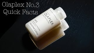 Olaplex No 3 Quick Facts [upl. by Noicpecnoc]