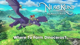 Ni No Kuni Wrath of the White Witch Guide  Where to Farm Dinoceros [upl. by Elfont]