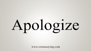 How To Say Apologize [upl. by Aerol706]