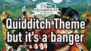 Quidditch Theme but its a banger [upl. by Aicenev]