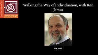 JP24  Walking the Way of Individuation with Ken James [upl. by Iad]