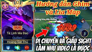 Quillen Đi Rừng Biết Di Chuyển Giấu Sight Lia Map Đáng Sợ Như Thế Này Sao [upl. by Oneladgam]