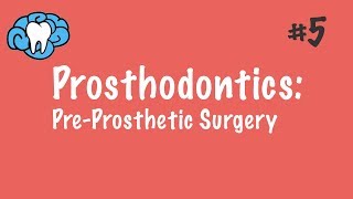 Prosthodontics  PreProsthetic Surgery  INBDE ADAT [upl. by Akim]