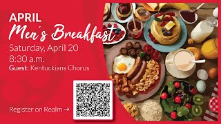 April 2024 Men’s Breakfast – Kentuckians Chorus [upl. by Sillsby]