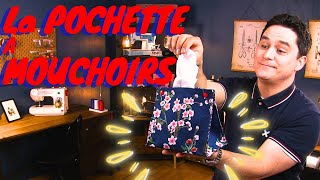 La Pochette à Mouchoirs [upl. by Gnuhn182]