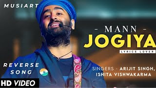 MANN JOGIYA  REVERSE SONG [upl. by Horatia]