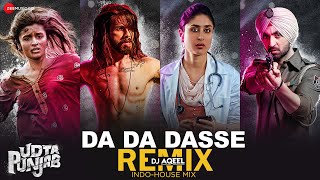 Da Da Dasse  Shahid Kapoor Alia Kareena Diljit  Amit T Udta Punjab  IndoHouse Mix  DJ Aqeel [upl. by Esiuqcaj255]