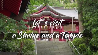 Lets Visit a Shrine and a Temple [upl. by Keyek]