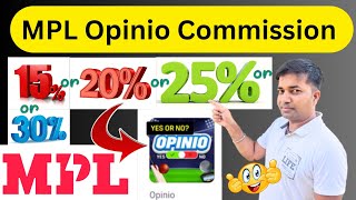 MPL Opinio Commission MPL Pro Opinio Commission Structure How To Check MPL Loyalty Tier MPL [upl. by Labana]