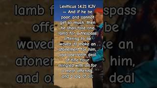 Leviticus 1421 KJV — A wave offering of fine flour To the Father our Creator [upl. by Nho]