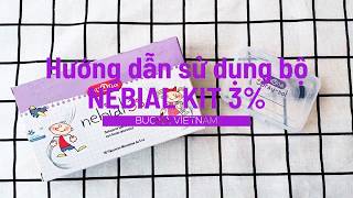 hướng dẫn sử dụng xịt rửa mũi Nebial 3 KIT [upl. by Oile814]