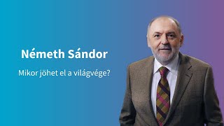 Mikor jöhet el a világvége  Németh Sándor interjú 35 [upl. by Etnad]