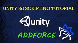 AddForce  Unity3d Tutorials [upl. by Aikram]