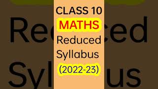 CBSE CLASS 10 Maths 202223 Reduced Syllabus cbse class10 shorts [upl. by Ainedrag926]