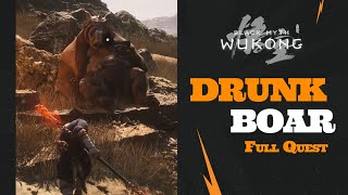 Black Myth Wukong  Drunk Boar Full Quest Gleams of GoldKingdom of Sahali [upl. by Erdnad130]