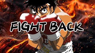 Never Give up NEFFEX  FIGHT BACK「IPPO AMV EDIT」from Hajime no ippo [upl. by Abigael419]