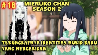 Mieruko Chan Season 2 Episode 16  Manga Chapter 40  Gadis Yang Bisa Melihat Hantu [upl. by Niltac]