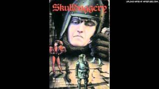 Skullduggery 1983 [upl. by Rabassa]