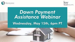 Down Payment Assistance Webinar [upl. by Komarek]